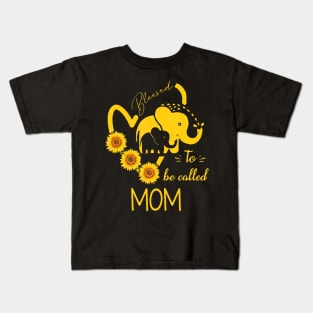 Sunflower Elephant Blessed To Be Called Mom Mothers Day Kids T-Shirt